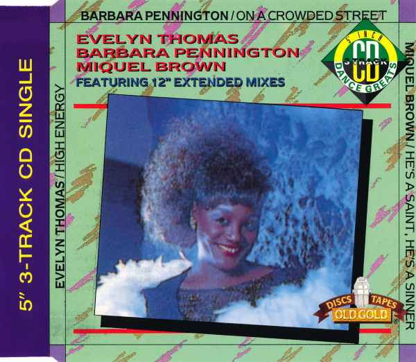 Evelyn Thomas- Barbara Pennington- Miquel Brown – High Energy - On A Crowded Street -He's A Saint, He's A Sinner